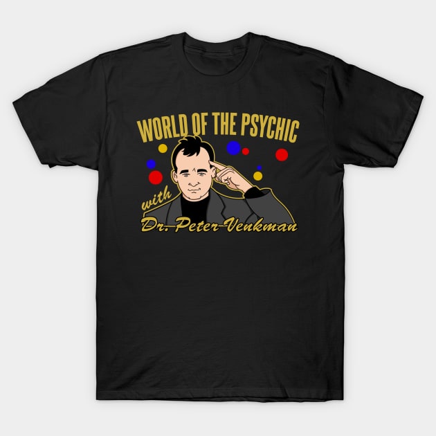 World of the Psychic T-Shirt by Meta Cortex